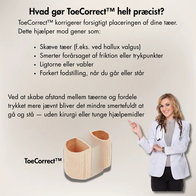 ToeCorrect™ - Verdens førende ikke-kirurgiske tåkorrektor – farvel til knyster og smertefulde skridt