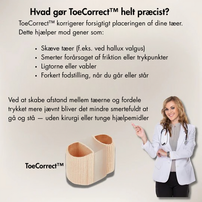 ToeCorrect™ - Verdens førende ikke-kirurgiske tåkorrektor – farvel til knyster og smertefulde skridt