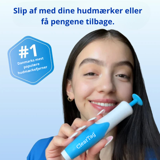 ClearTag™ - Smertefri fjernelse af hudmærker