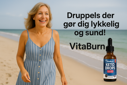 VitaBurn™ Keto Drops - Tab 5-7 kilo på bare 7 dage!